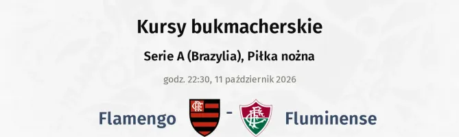 Flamengo - Fluminense kursy bukmacherskie