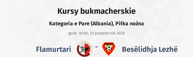 Flamurtari - Besëlidhja Lezhë kursy bukmacherskie