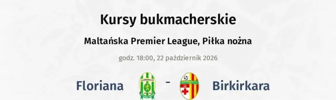 Floriana - Birkirkara kursy bukmacherskie