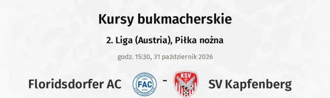 Floridsdorfer AC - SV Kapfenberg kursy bukmacherskie