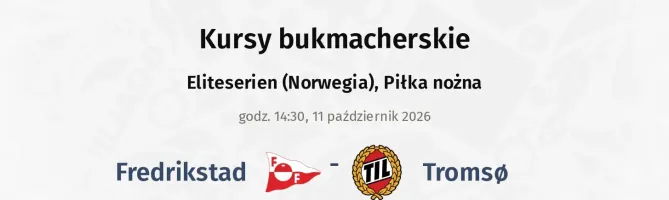 Fredrikstad - Tromso kursy bukmacherskie
