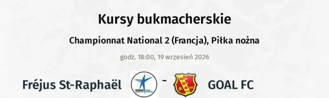 Fréjus St-Raphaël - GOAL FC kursy bukmacherskie