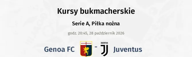 Genoa - Juventus kursy bukmacherskie