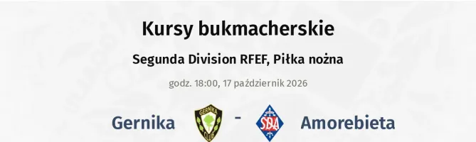 Gernika - Amorebieta kursy bukmacherskie