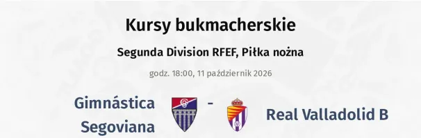 Gimnastica Segoviana - Real Valladolid B kursy bukmacherskie