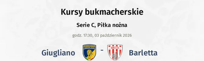 Giugliano - Barletta kursy bukmacherskie
