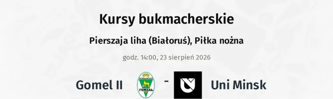 Gomel II - Uni Minsk kursy bukmacherskie