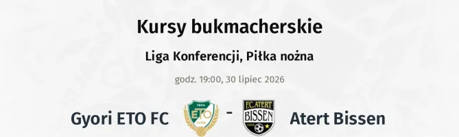 Gyori ETO FC - Atert Bissen kursy bukmacherskie