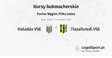 Haladás VSE - Tiszafuredi VSE kursy bukmacherskie