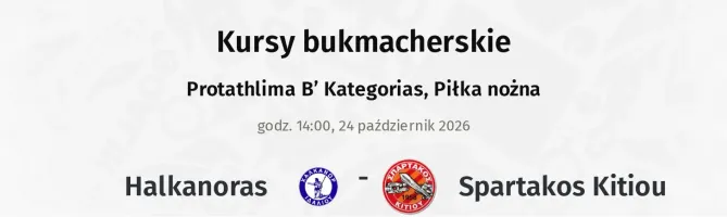 Halkanoras - Spartakos Kitiou kursy bukmacherskie