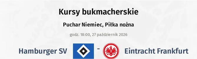 Hamburger SV - Eintracht Frankfurt kursy bukmacherskie
