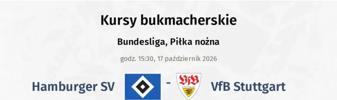 Hamburger SV - VfB Stuttgart kursy bukmacherskie
