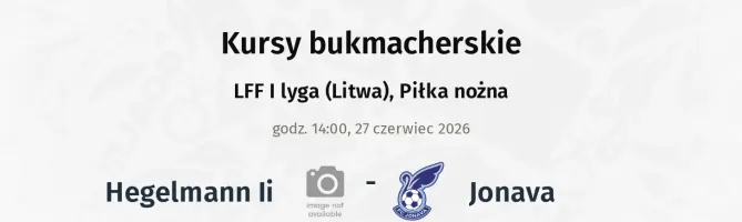 Hegelmann II - Jonava kursy bukmacherskie