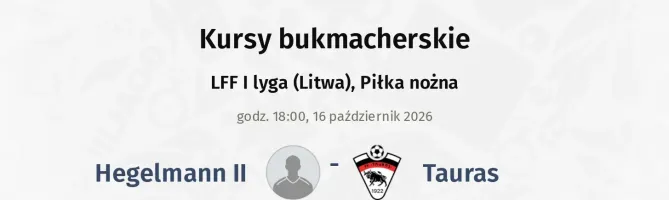 Hegelmann II - Tauras kursy bukmacherskie