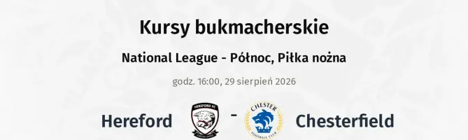 Hereford - Chester FC kursy bukmacherskie