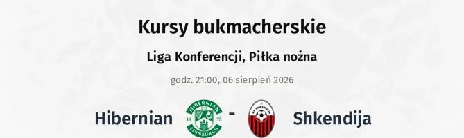Hibernian - Shkendija kursy bukmacherskie