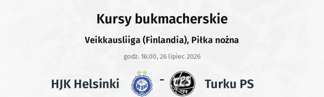 HJK Helsinki - Turku PS kursy bukmacherskie