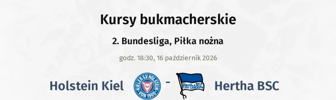 Holstein Kiel - Hertha BSC kursy bukmacherskie