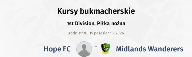 Hope FC - Midlands Wanderers kursy bukmacherskie