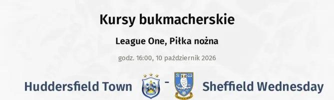 Huddersfield Town - Sheffield Wednesday kursy bukmacherskie