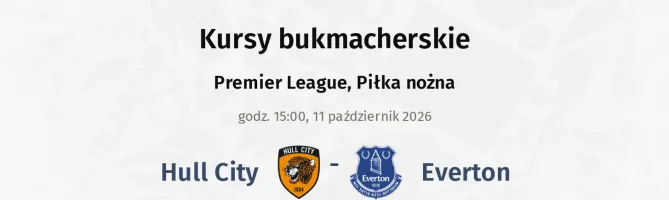 Hull City - Everton kursy bukmacherskie