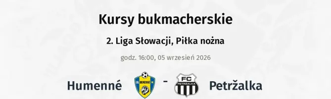 Humenné - Petržalka kursy bukmacherskie