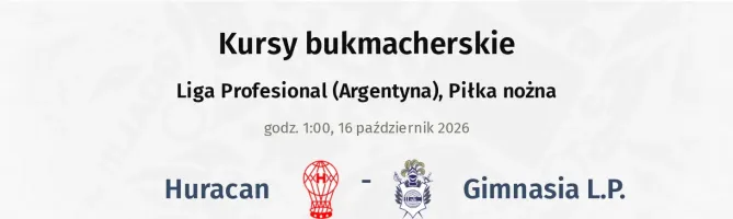 Huracan - Gimnasia L.P. kursy bukmacherskie