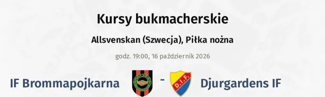 IF Brommapojkarna - Djurgardens IF kursy bukmacherskie
