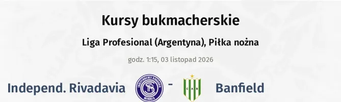 Independ. Rivadavia - Banfield kursy bukmacherskie