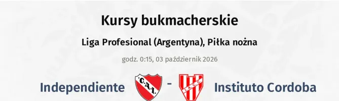 Independiente - Instituto Cordoba kursy bukmacherskie