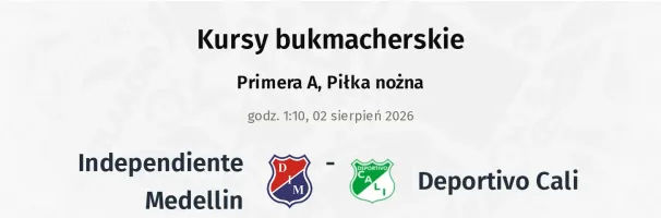 Independiente Medellin - Deportivo Cali kursy bukmacherskie