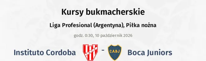 Instituto Cordoba - Boca Juniors kursy bukmacherskie