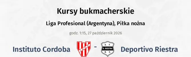 Instituto Cordoba - Deportivo Riestra kursy bukmacherskie