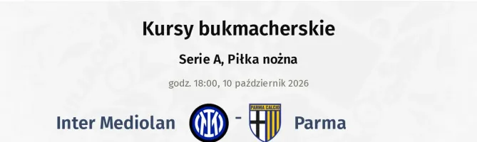 Inter Mediolan - Parma kursy bukmacherskie