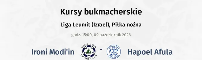 Ironi Modi'in - Hapoel Afula kursy bukmacherskie