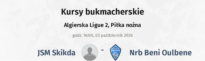 JSM Skikda - Nrb Beni Oulbene kursy bukmacherskie