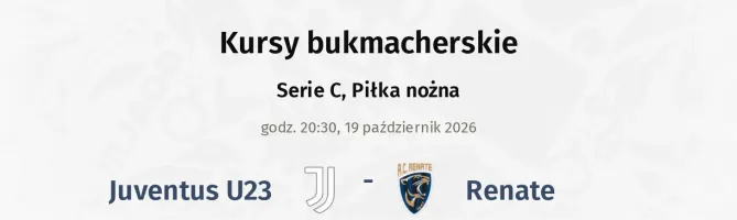 Juventus U23 - Renate kursy bukmacherskie