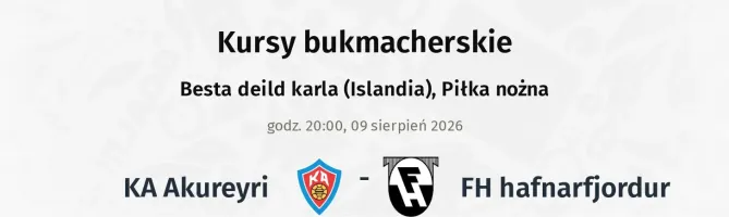 KA Akureyri - FH hafnarfjordur kursy bukmacherskie