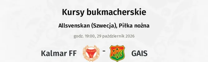 Kalmar FF - GAIS kursy bukmacherskie