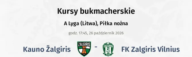 Kauno Žalgiris - FK Zalgiris Vilnius kursy bukmacherskie