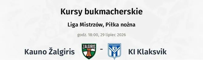 Kauno Žalgiris - KI Klaksvik kursy bukmacherskie