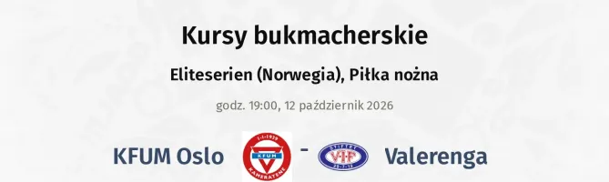 KFUM Oslo - Valerenga kursy bukmacherskie