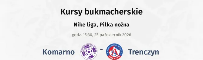 Komárno - AS Trencin kursy bukmacherskie