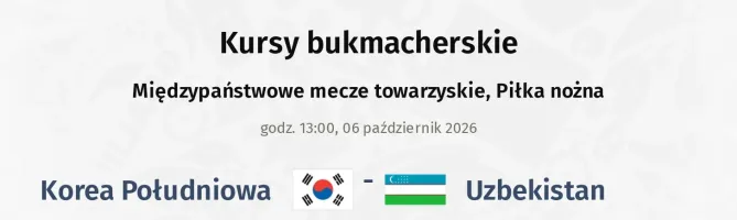 Korea Południowa - Uzbekistan kursy bukmacherskie