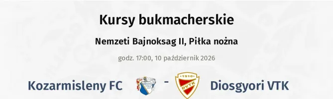 Kozarmisleny FC - Diosgyori VTK kursy bukmacherskie