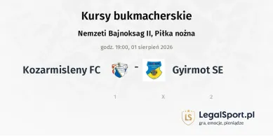 Kozarmisleny FC - Gyirmot SE kursy bukmacherskie