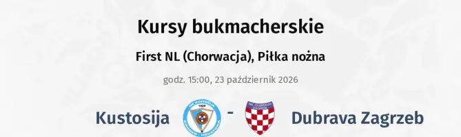 Kustosija - Dubrava Zagrzeb kursy bukmacherskie