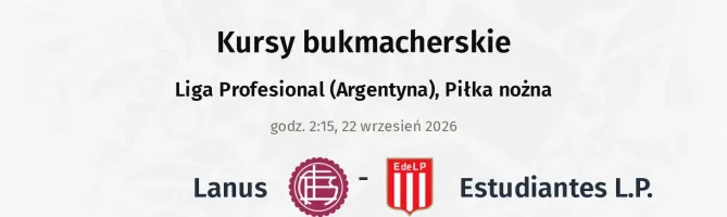 Lanus - Estudiantes L.P. kursy bukmacherskie