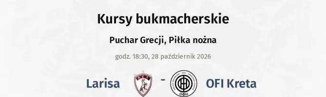 Larisa - OFI kursy bukmacherskie