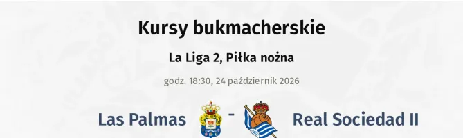 Las Palmas - Real Sociedad II kursy bukmacherskie
